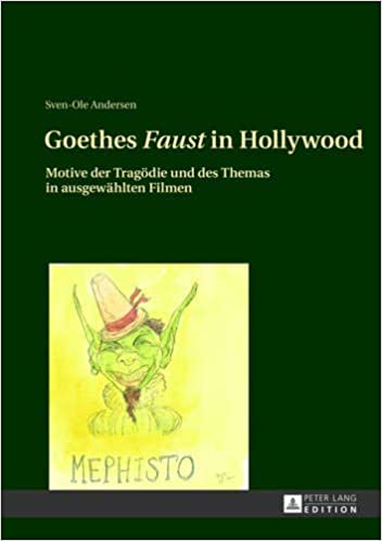 Goethes Faust in Hollywood